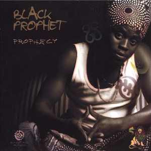 Black Prophet - Prophecy - Album 2009