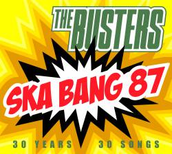 The Busters - Ska bang 87 - Doppelalbum 2016