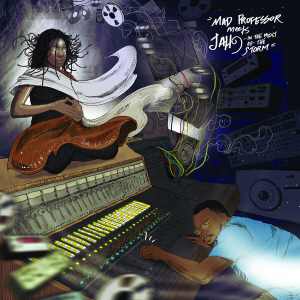 Jah9 Meets Mad Professor - In The Midst Of The Storm - Album 2017