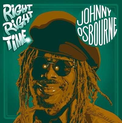 Johnny Osbourne - Right Right Time - Album 2023