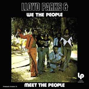 Lloyd Parks & We The People Band - Meet The People - Album 1978