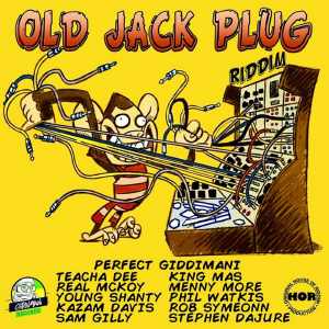 Giddimani Records - Old Jack Plug Riddim - Compilation 2017
