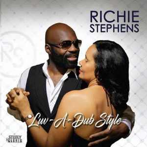 Richie Stephens - Luv-A-Dub-Style - Album 2017