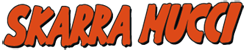 Skarra Mucci