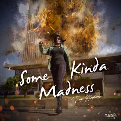 Tanya Stephens - Some Kinda Madness - Album 2022