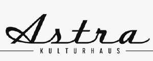 Astra Kulturhaus Berlin - Official Website