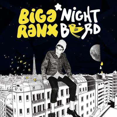 Biga Ranx - Nightbird - 2015