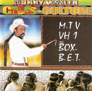 Bunny Wailer - Cross Culture - 2009