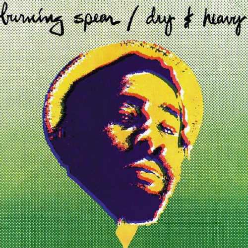 Burning Spear - Dry & Heavy - Album 1977