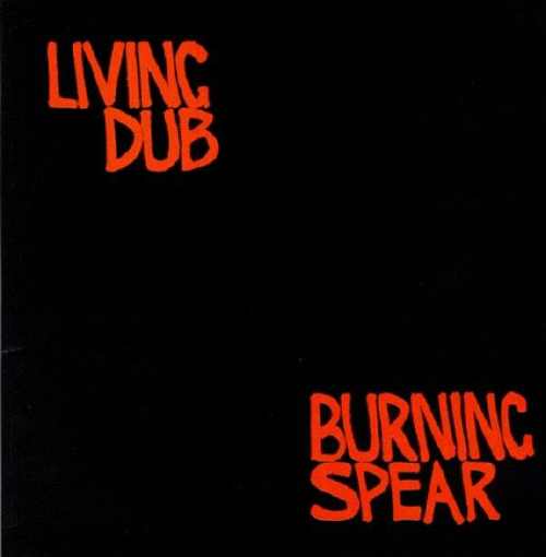Burning Spear - Living Dub - Album 1980