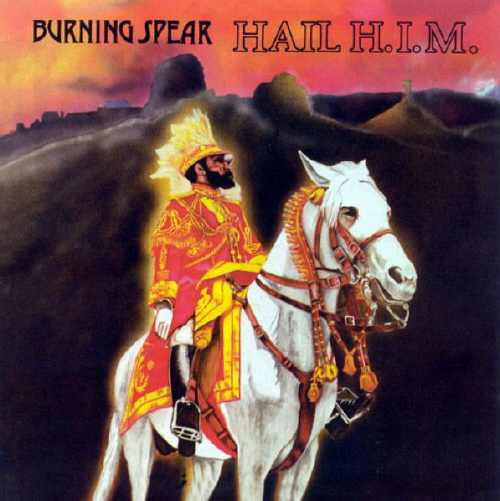 Burning Spear - Hail H.I.M. - Album 1980