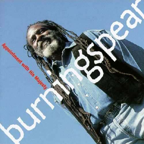 Burning Spear - Appointment With His Majesty - Album 1997