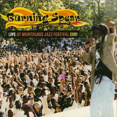 Burning Spear - Live At Montreaux 2001 - Album 2002