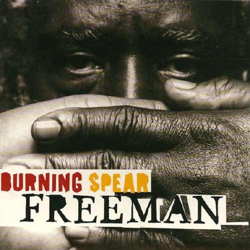 Burning Spear - Freeman - Album 2003