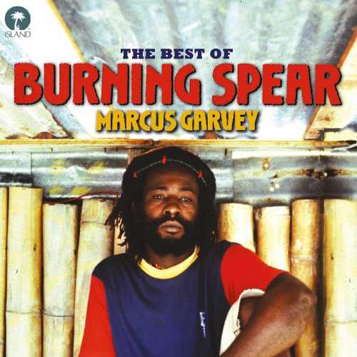 Burning Spear - The Best Of Marcus Garvey - 2012