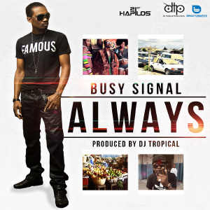 Busy Signal - Always - Single 2015