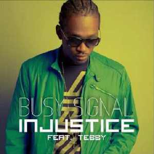 Busy Signal - Injustice - Single 2016