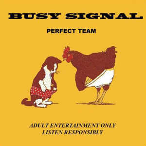 Busy Signal - Perfect Team - Single 2016