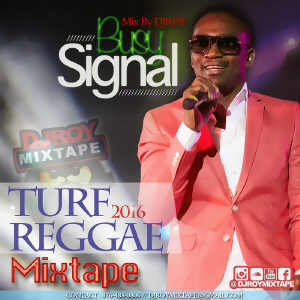 Busy Signal - Turf Reggae - Mixtape 2016