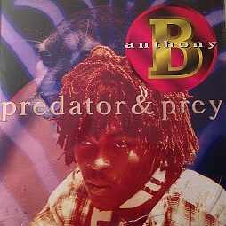 Anthony B - Predator & Prey - Album 1997