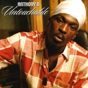 Anthony B - Untouchable - Album 2004