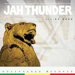 Jah Thunder - Livving Good