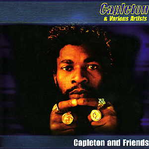 Capleton & Friends
