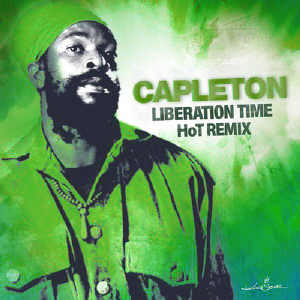 Capleton - Liberation Time Hot Remix