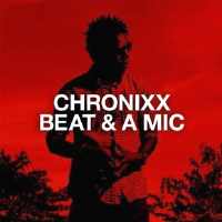 Chronixx - Beat & A Mic