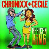 Chronixx + Cecile - African King