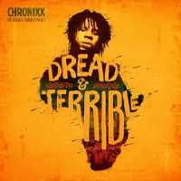 Chronixx - Dread & Terrible