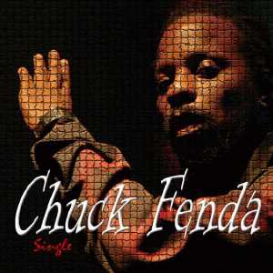 Chuck Fenda - Wwe Don&acute;t Need The Fight - Single 2014
