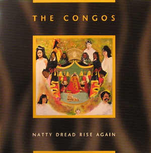 The Congos - Natty Dread Rise Again - Album 1997