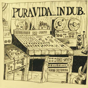 Pura Vida In Dub - Album 2018