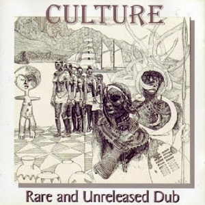 Culture - Rare And Unreleased Dub