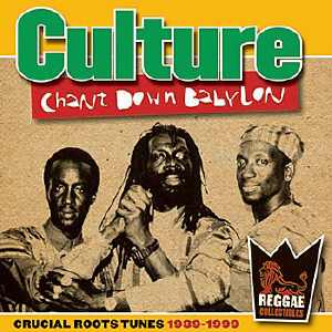 Culture - Chant Down Babylon