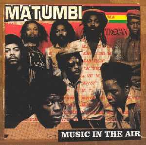 Matumbi - Music In The Air - 2005