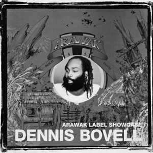Dennis Bovell - Arawak Label Showcase - 2008
