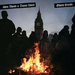 Dennis Bovell + Steve Mason - Ghosts Outside - 2011