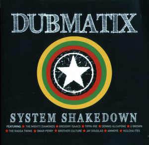 Dubmatix - System Shakedown