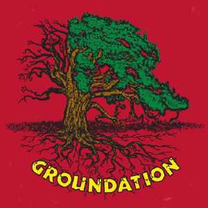 Groundation