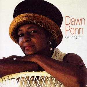 Dawn Penn - Come Again - 1996 Album
