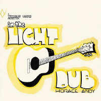 Horace Andy - In The Light Dub