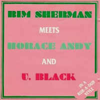 Horace Andy + Bim Sherman - In A Rub A Dub Style