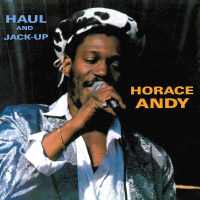 Horace Andy - Haul And Jack Up