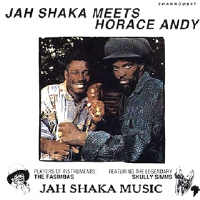 Horace Andy + Jah Shaka - Meets