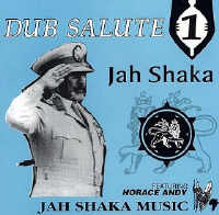 Horace Andy + Jah Shaka - Dub Salute 1
