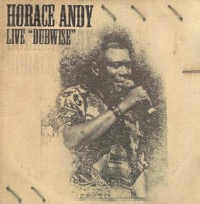 Horace Andy - Live Dubwise