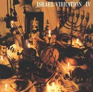 Israel Vibration - IV - Album 1993