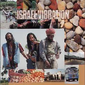 Israel Vibration - On The Rock - Album 1995